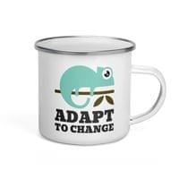 Емайлирано канче "Adapt To Change" - small - 3