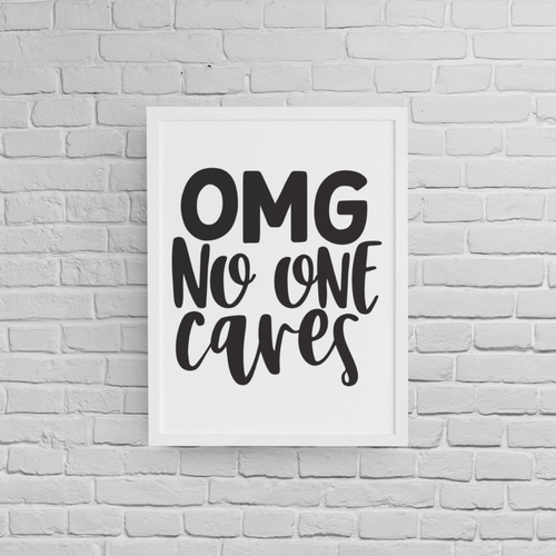 Постер с рамка "No One Cares" - 2