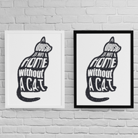 Постер с рамка "A Home Without A Cat" - small - 2