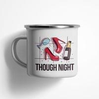 Емайлирано канче "Tough Night" - small - 0