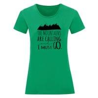 Тениска "The Mountains Are Calling" (дамска) - small - 3