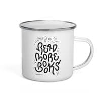 Емайлирано канче "Read More Books" - small - 6