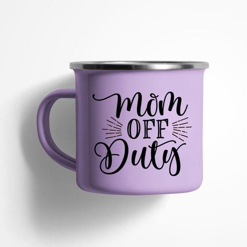 Емайлирано канче "Mom Off Duty" - 2