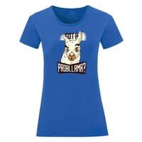 Дамска тениска "Got A Probllama" - small - 6