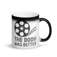 Магическа чаша "The Book Was Better" - small - 2