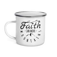Емайлирано канче "Faith Can Move Mountains" - small - 4