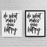 Постер с рамка "Do What Makes You Happy" - small - 2