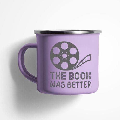 Емайлирано канче &amp;quot;The Book Was Better&amp;quot; - 1