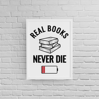 Постер с рамка "Books Never Die" - small - 1
