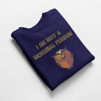 Ватирана блуза "Not A Morning Person" - small - 2