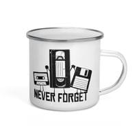 Емайлирано канче "Never Forget" - small - 3