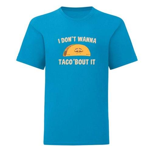 Тениска &amp;quot;Taco &amp;#039;bout It&amp;quot; (детска) - 1