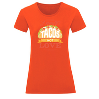 Тениска "I Need Tacos" (дамска) - small - 16