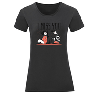 Тениска "Miss You" (дамска) - small - 16