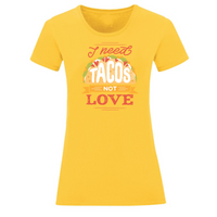 Тениска "I Need Tacos" (дамска) - small - 7