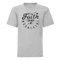Тениска "Faith Can Move Mountains" (детска) - small - 7