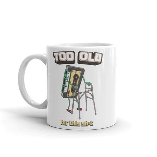 Чаша „Too Old“ - 1