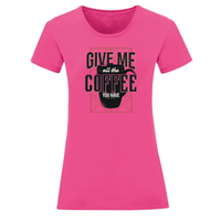 Тениска "Give Me Coffee" (дамска) - small - 8