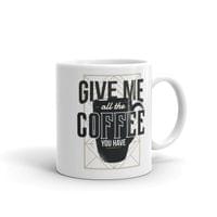 Чаша "Give Me Coffee" - small - 2