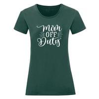 Дамска тениска "Mom Off Duty" - small - 1