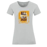 Тениска "Teachers Love Brains" (дамска) - small - 13