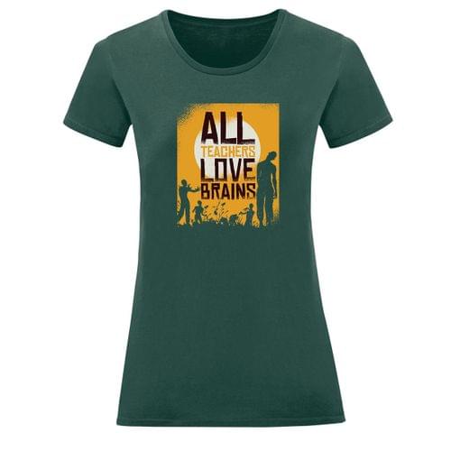 Тениска "Teachers Love Brains" (дамска) - 2