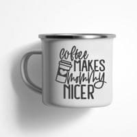 Емайлирано канче "Coffee Makes Mommy Nicer" - small - 2