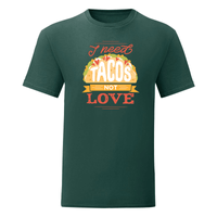 Тениска "I Need Tacos" (мъжка) - small - 1