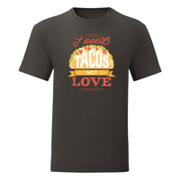 Тениска "I Need Tacos" (мъжка) - small - 11