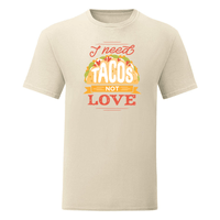 Тениска "I Need Tacos" (мъжка) - small - 4