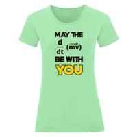 Дамска тениска "May The Force Be With You" - small - 8
