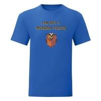 Тениска "Not A Morning Person" (мъжка) - small - 4