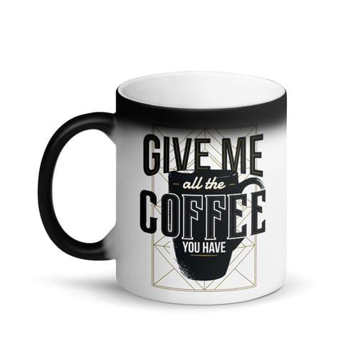 Магическа чаша &amp;quot;Give Me Coffee&amp;quot; - 1