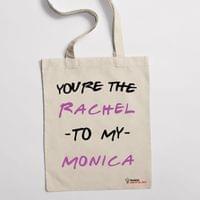 Еко чанта "You're the Rachel to my Monica" - small - 0