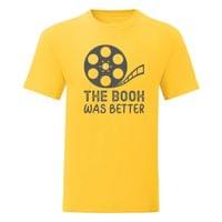 Мъжка тениска "The Book Was Better" - small - 6