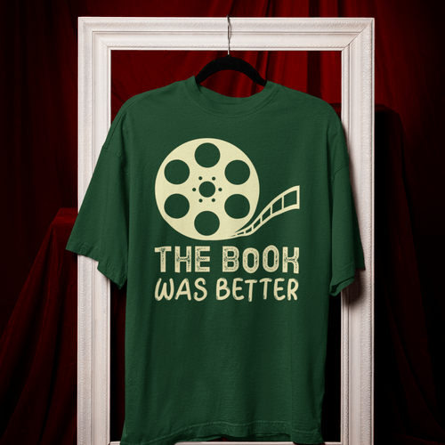 Мъжка тениска &amp;quot;The Book Was Better&amp;quot; - 1