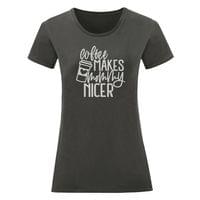 Дамска тениска "Coffee Makes Mommy Nicer" - small - 15