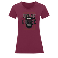 Тениска "Give Me Coffee" (дамска) - small - 13
