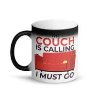 Магическа чаша "Couch Is Calling" - small - 0