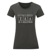 Дамска тениска "Tea Is A Solution" - small - 12