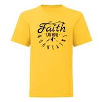 Тениска "Faith Can Move Mountains" (детска) - small - 2