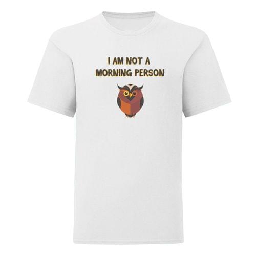 Тениска &amp;quot;Not A Morning Person&amp;quot; (детска) - 1
