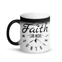 Магическа чаша "Faith Can Move Mountains" - small - 0