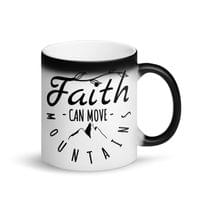 Магическа чаша "Faith Can Move Mountains" - small - 2