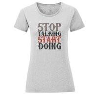 Тениска "Stop Talking" (дамска) - small - 0