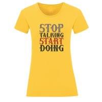 Тениска "Stop Talking" (дамска) - small - 4