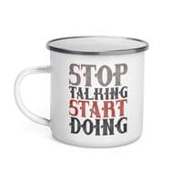 Емайлирано канче "Stop Talking" - small - 1