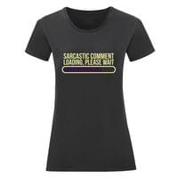 Дамска тениска "Sarcastic Comment" - small - 9