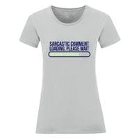 Дамска тениска "Sarcastic Comment" - small - 6