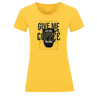 Тениска "Give Me Coffee" (дамска) - small - 0